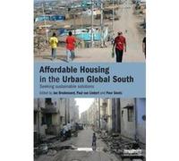 Affordable Housing In The Urban Global South: Seeking Sustainable Solutions (Paperback) Jan Bredenoord, Paul Van Lindert, Peer Smets (Auteur)