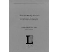 Affordable Housing Mediation - Building Consensus For Regional Agreements In The Hartford And Greater Bridgeport Areas