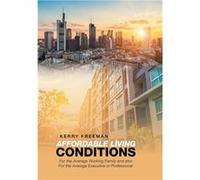 Affordable Living Conditions For the Average Working Family and Also for the Average Executive or Professional - Kerry Freeman - Author Solutions Inc - Li Kerry FreemanKerry Freeman (Auteur)