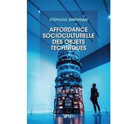Affordance socioculturelle des objets techniques - Stéphane Simonian - Presses universitaires de Rouen et du Havre - broché - Essai