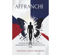 AFFRANCHI: NAVIGUER DANS LES RÉALITÉS DE LA PORNOGRAPHIE ET DE L'EXPLORATION DE SOI-MÊME