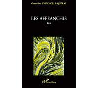 Affranchis Recit