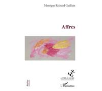 Affres - Monique Richard Guillain - L'harmattan - broché - Poésie