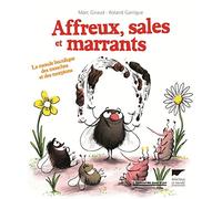 Affreux, sales et marrants: Le monde bucolique des mouches et des morpions
