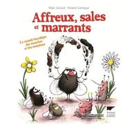 Affreux, sales et marrants: Le monde bucolique des mouches et des morpions