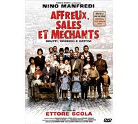 Affreux, Sales Et Méchants