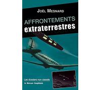 Affrontements extraterrestres - Les dossiers non classés