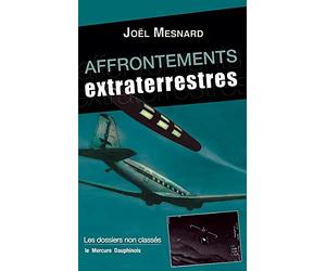Affrontements extraterrestres - Les dossiers non classés