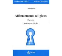 Affrontements religieux - Europe - XVIe-XVIIe siècles