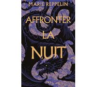 Affronter la nuit, tome 01 : La légion d'Oria