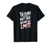 Affrontez Vos peurs Citation de Motivation énergie T-Shirt