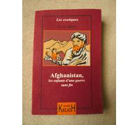 Afghanistan, Les enfants d'une guerre sans fin
