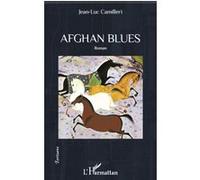 Afghan Blues - Jean-Luc Camilleri - L'harmattan - broché - Roman