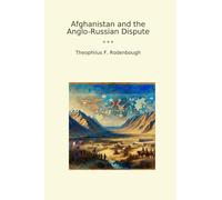 Afghanistan and the Anglo-Russian Dispute