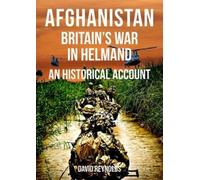 Afghanistan - Britain's War In Helmand