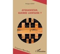 Afghanistan, guerre lointaine ? - Philippe Conte - L'harmattan - broché - Essai