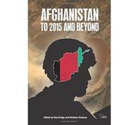 Afghanistan: To 2015 and Beyond Nicholas Redman Nicholas Redman - Toby Dodge (Auteur)