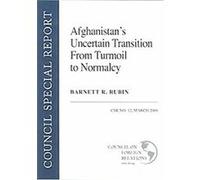 Afghanistan's Uncertain Transition from Turmoil to Normalcy, CSR, 12 Barnett R. Rubin (Auteur)