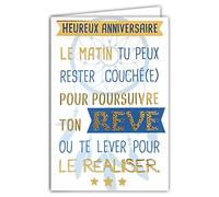 Afie 69-5012 Carte Heureux Anniversaire Le matin tu peux rester couché pour poursuivre ton rêve ou te lever pour le réaliser