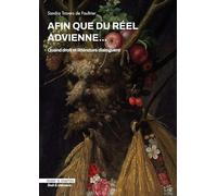 Afin que du réel advienne...: Quand droit et littérature dialoguent
