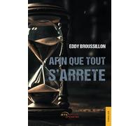 Afin que tout s'arrête