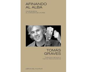 AFINANDO AL ALBA: VIAJE MUSICAL AL CORAZÓN DE UN PAÍS