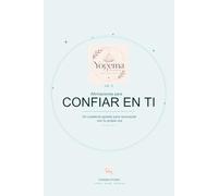 Afirmaciones para confiar en ti - Volumen 3: Diario de afirmaciones para fortalecer la autoestima, superar el miedo y desarrollar confianza personal día a día