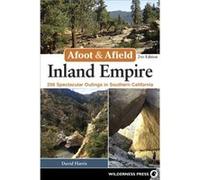 Afoot Afield Inland Empire by David Harris David Harris (Auteur)