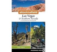 Afoot Afield Las Vegas Southern Nevada by Brian Beffort Beffort, Brian (Auteur)