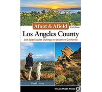Afoot & Afield: Los Angeles County