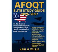 AFOQT Elite Study Guide 2025-2027: Practice Questions, Proven Time-Management Strategies & Full-Length Tests to Ace the Air Force Officer Qualifying Test