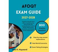 AFOQT Exam Guide: The All-in-One Air Force Officer Qualifying Test Study Guide with Comprehensive Content Review, 800 Practice Questions, and Detailed Answer Explanations