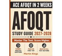 AFOQT Study Guide 2027-2028: Complete Air Force Officer Qualifying Test Prep with 1,200+ Practice Questions, 5 Full-Length Practice Tests, and Answer Explanations for All 12 Subtests