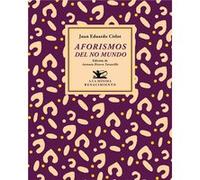 Aforismos Del No Mundo Cirlot, Juan Eduardo (Auteur)