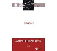 AFP 32 - QUE CROIRE