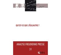AFP n°31- Qu’est-ce que L'A(a)utre ? - Collectif - Eres - broché - Revue