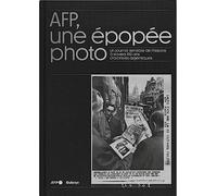 AFP, une épopée photo