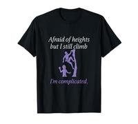 Afraid of Heights But I Still Climb Violet Blanc T-Shirt
