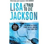 Afraid to Die by Lisa Jackson Jackson, Lisa (Auteur)