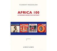 Africa 100: La traversée sonore d'un continent