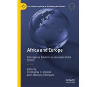 Africa and Europe: Interregional Relations in a Complex Global System