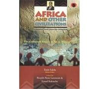 Africa and Other Civilizations, Classic Authors and Texts on Africa Ali Alamin Mazrui (Auteur)