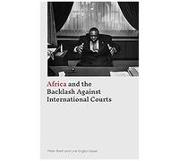 Africa And The Backlash Against International Courts