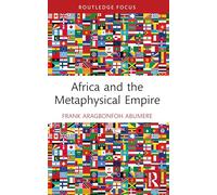 Africa and the Metaphysical Empire