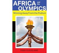 Africa and the Olympics: Winning Away from the Podium