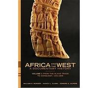 Africa and the West Edward A. Alpers, Nancy L. Clark, William H. Worger (Auteur)