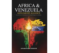 Africa And Venezuela Anti-Fascist Alliance
