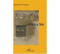 Africa bò Récit - Bernard D'attoma - L'harmattan - broché - Etude