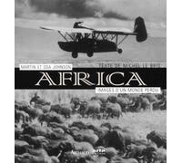 Africa : images d'un monde perdu