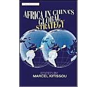 Africa In China's Global Strategy
